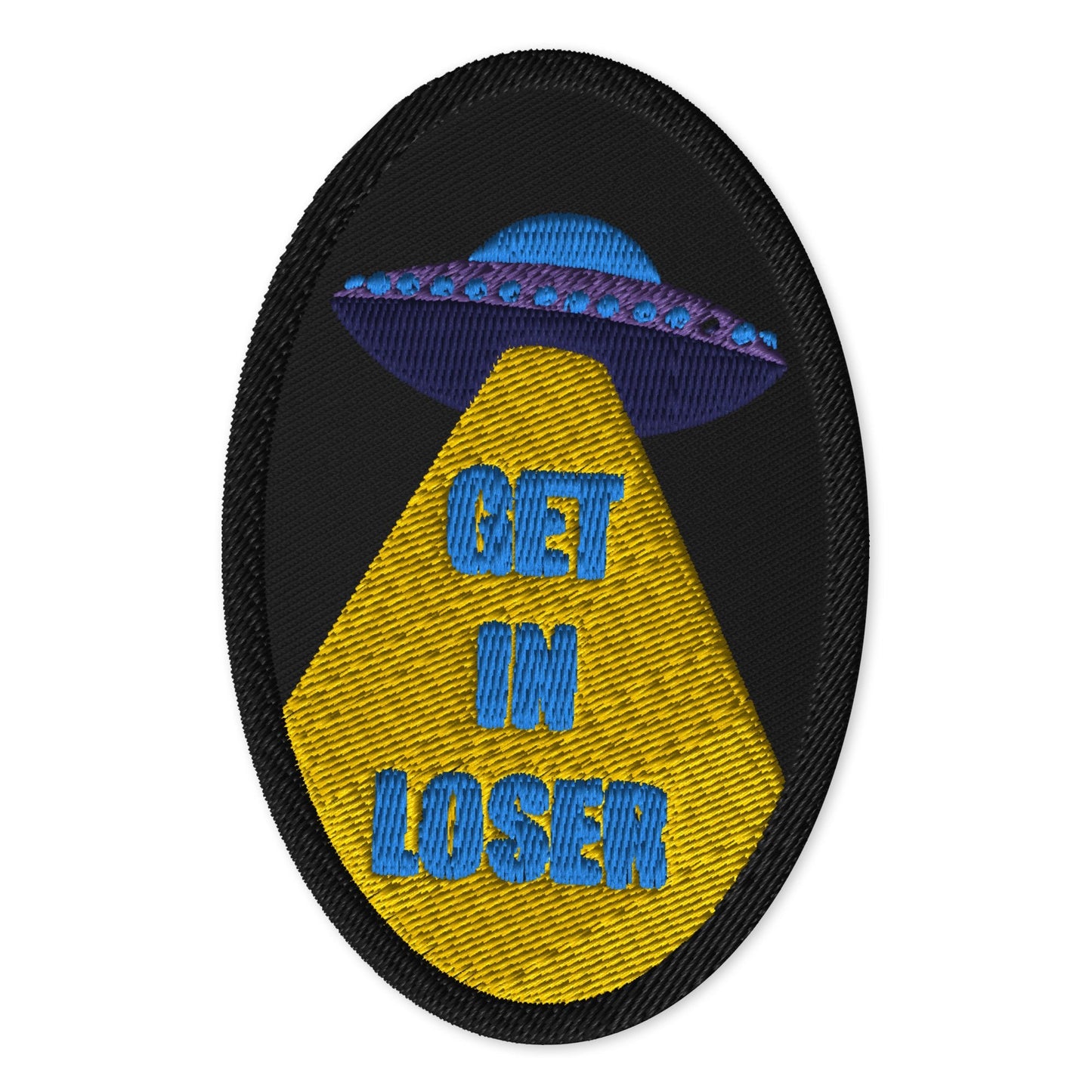 Get In Loser Embroidered Patch